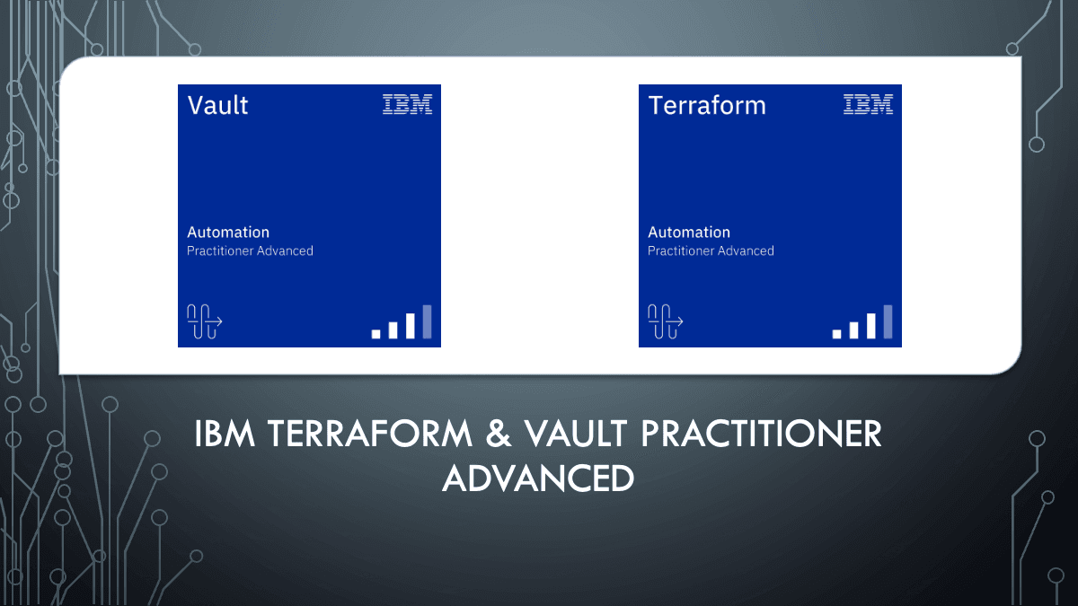 IBM HashiCorp Practitioner Advanced badges (series showcase)