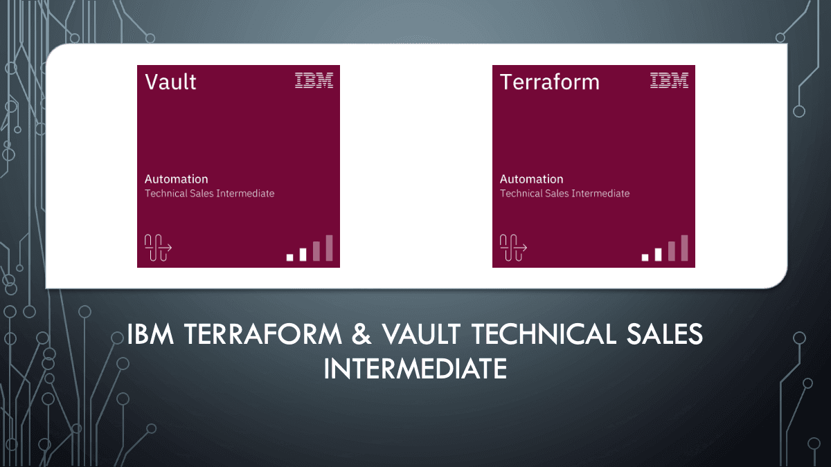 IBM HashiCorp Technical Sales Intermediate badges (series showcase)